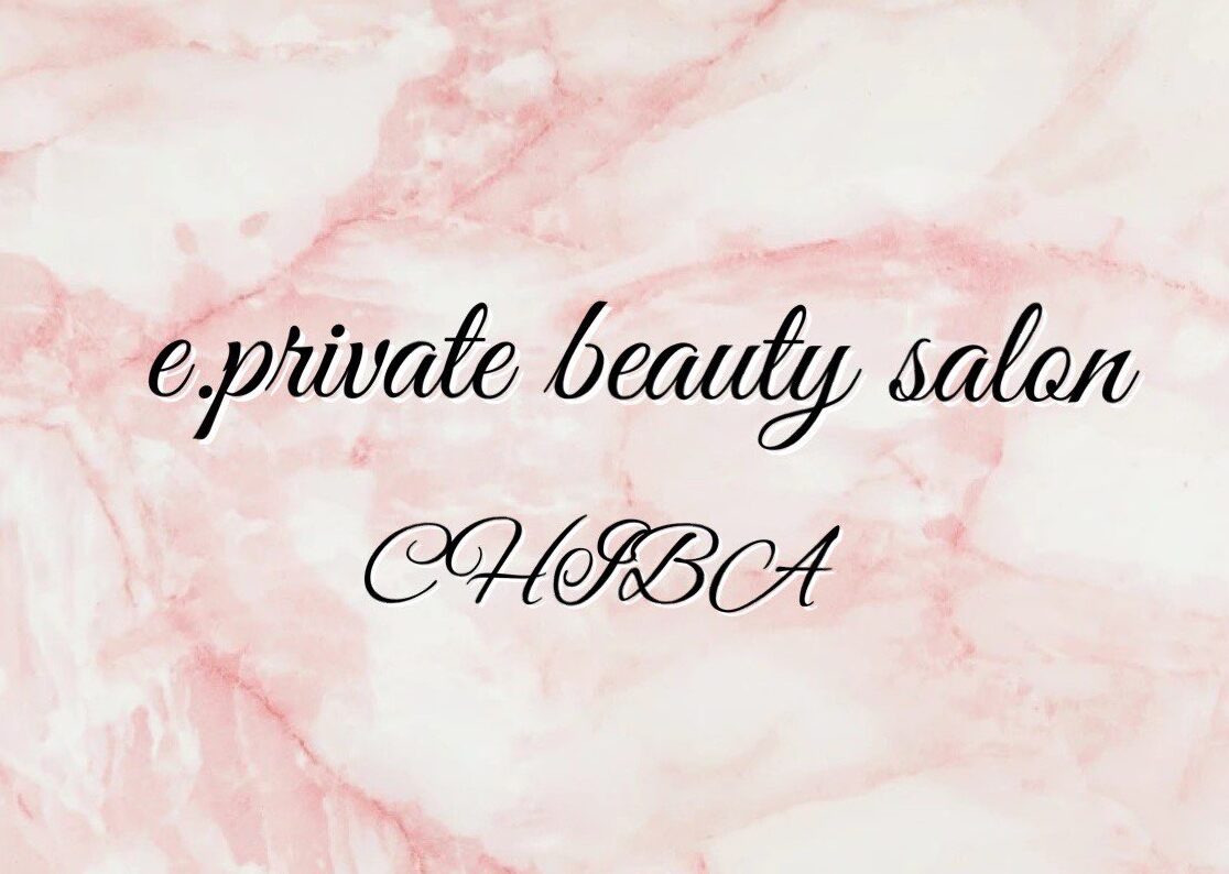e. Private Beauty Salon 千葉店